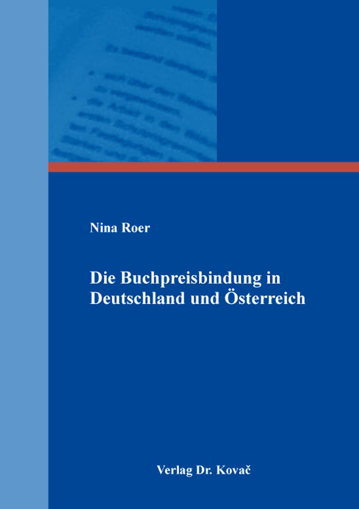 Die Buchpreisbindung in Deutschland und Österreich (Studien zur Rechtswissenschaft) Law