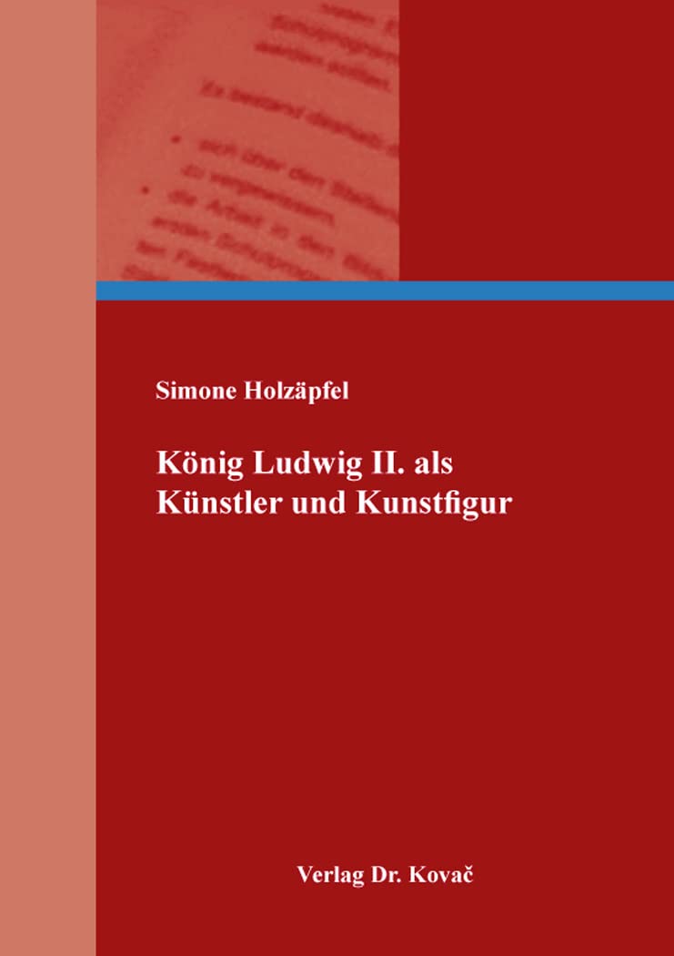 König Ludwig II. als Künstler und Kunstfigur (Peripeteia: Studien zu Drama und Theater) Film, Art & Culture