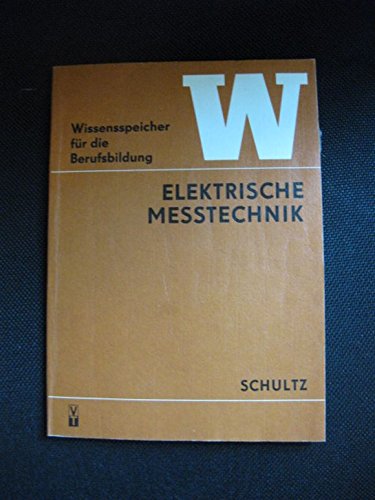 Wissensspeicher für die Berufsbildung - Elektrische Messtechnik, Books