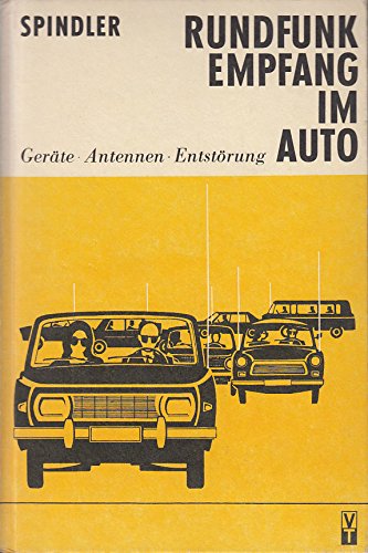 Rundfunkempfang im Auto - Ger�te, Antennen, Entst� book