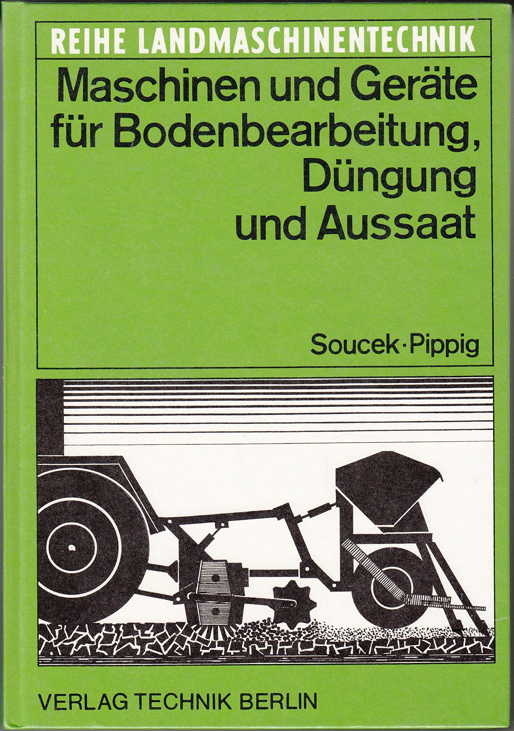 Maschinen und Geräte für Bodenbearbeitung, Düngung und Aussaat Business & Technology