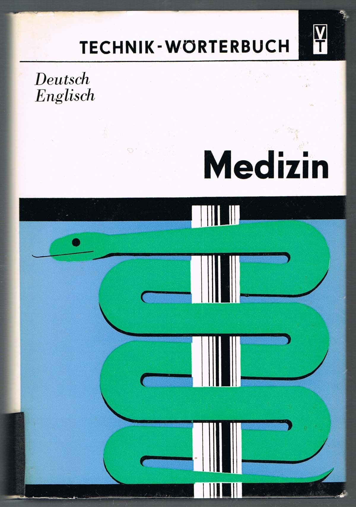 Technik-Wörterbuch Medizin (Deutsch-Englisch) Learning & Reference