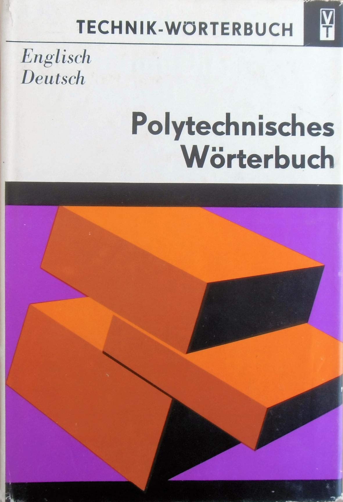 Polytechnisches Wörterbuch: Englisch-Deutsch Books