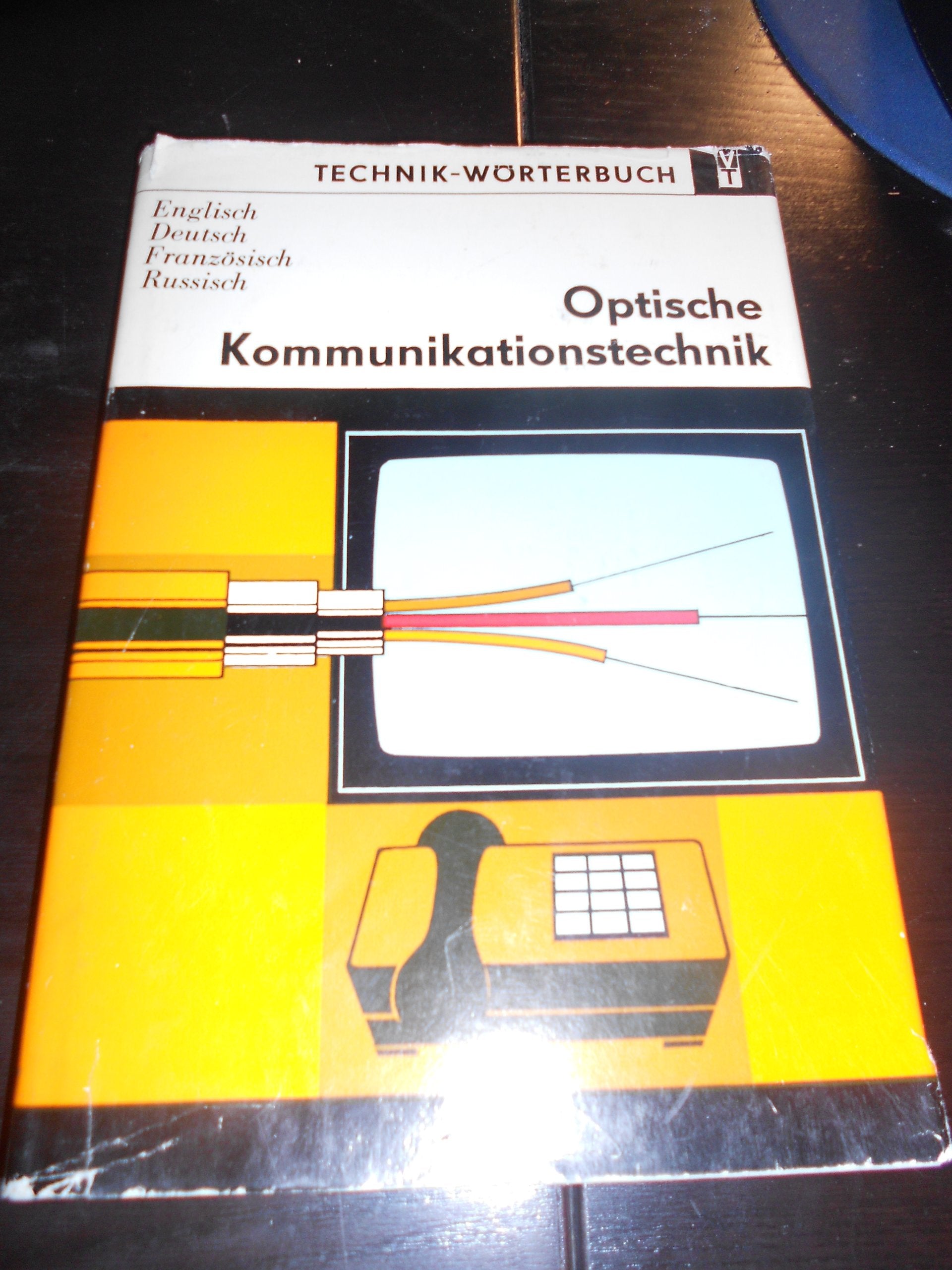 Optische Kommunikationstechnik. Technik-Wörterbuch. Books