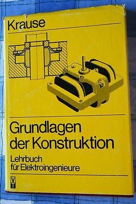 Grundlagen der Konstruktion. Lehrbuch für Elektroingenieure Business & Technology