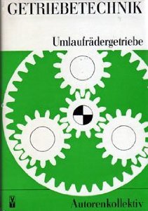 Getriebetechnik. Umlaufrädergetriebe Business & Technology