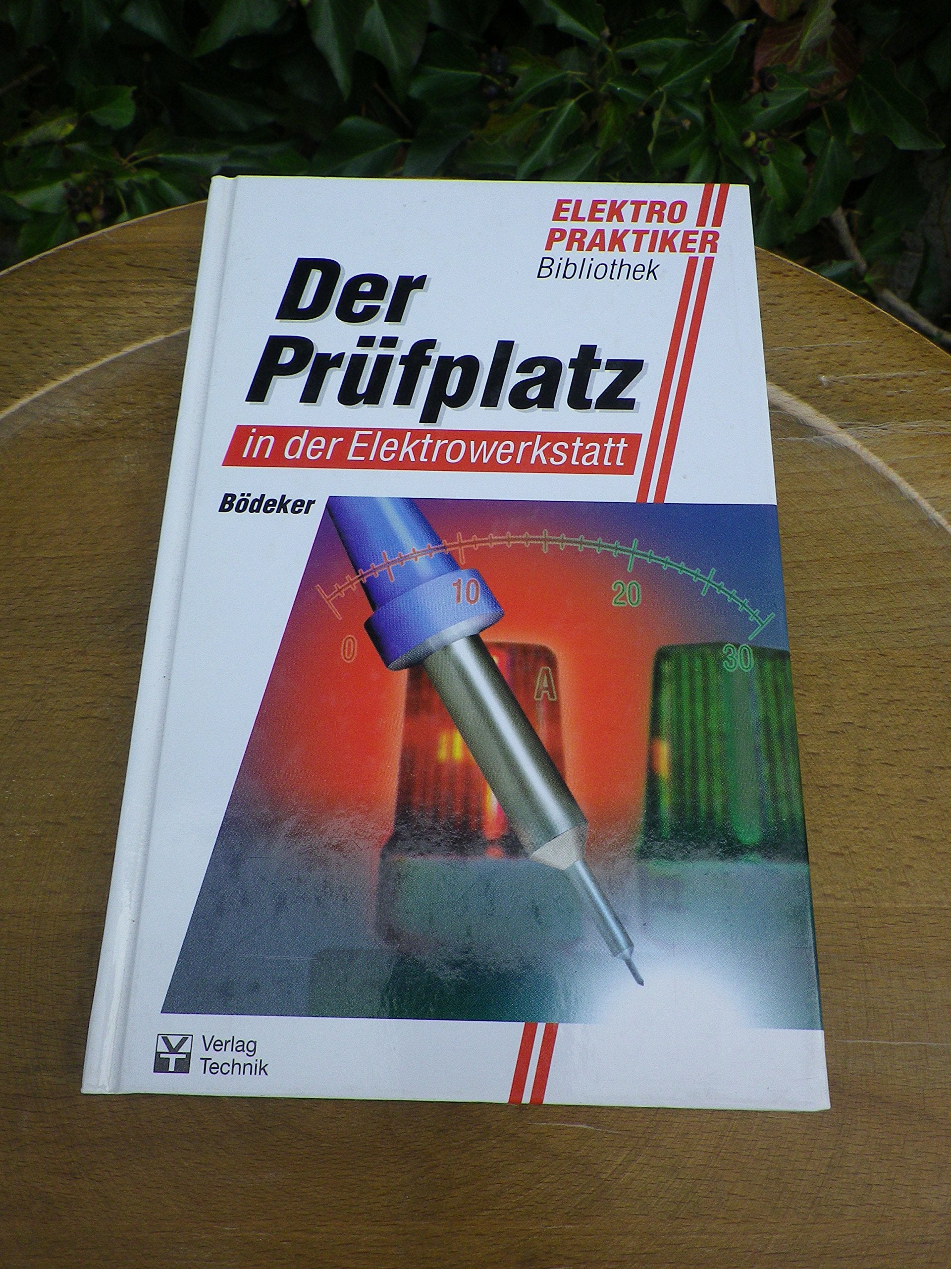 Der Prüfplatz in der Elektrowerkstatt Business & Technology