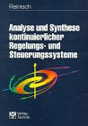 Analyse und Synthese kontinuierlicher Steuerungssysteme und Regelungssysteme Books