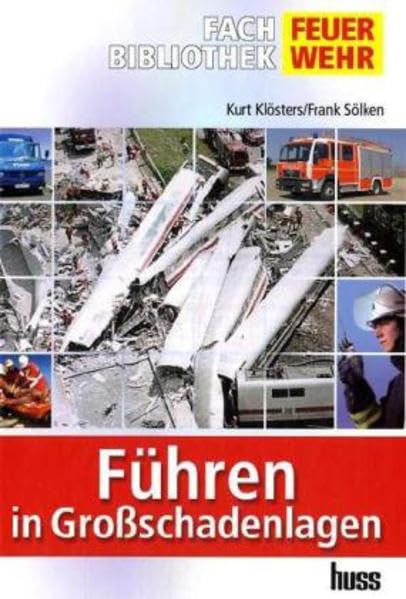 Führen in Großschadenlagen Medicine