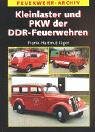 Kleinlaster und PKW der DDR-Feuerwehren Business & Technology