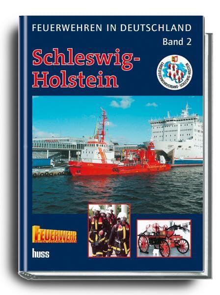 Feuerwehren in Deutschland, Band 02. Schleswig-Holstein book