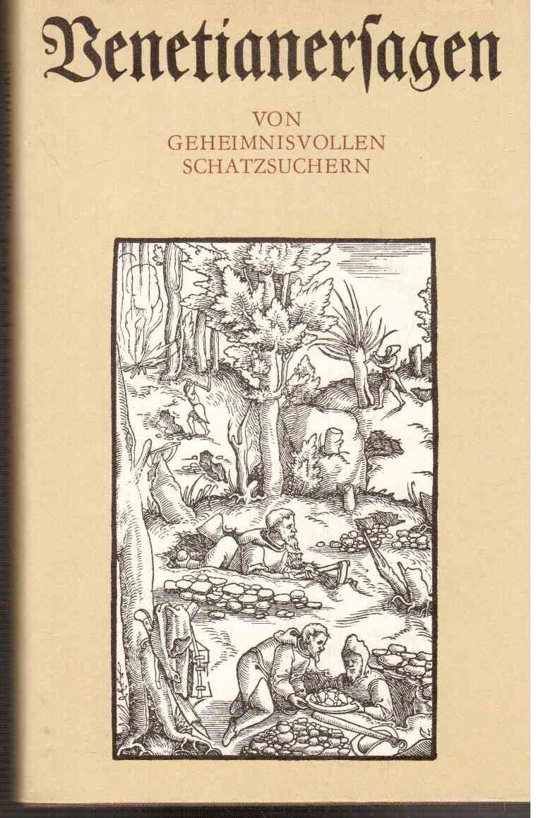 Venetianersagen von geheimnisvollen Schatzsuchern Contemporary literature