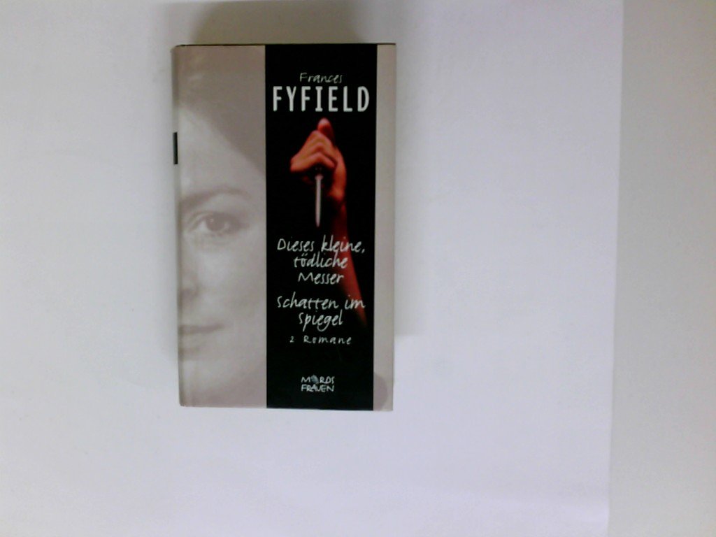 Dieses kleine, tödliche Messer / Schatten im Spiegel (2 Romane in einem Band) Books