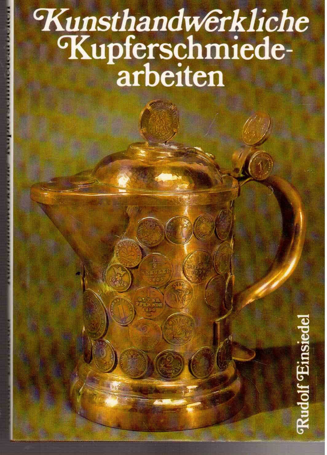 Product Image: Kunsthandwerkliche Kupferschmiedearbeiten