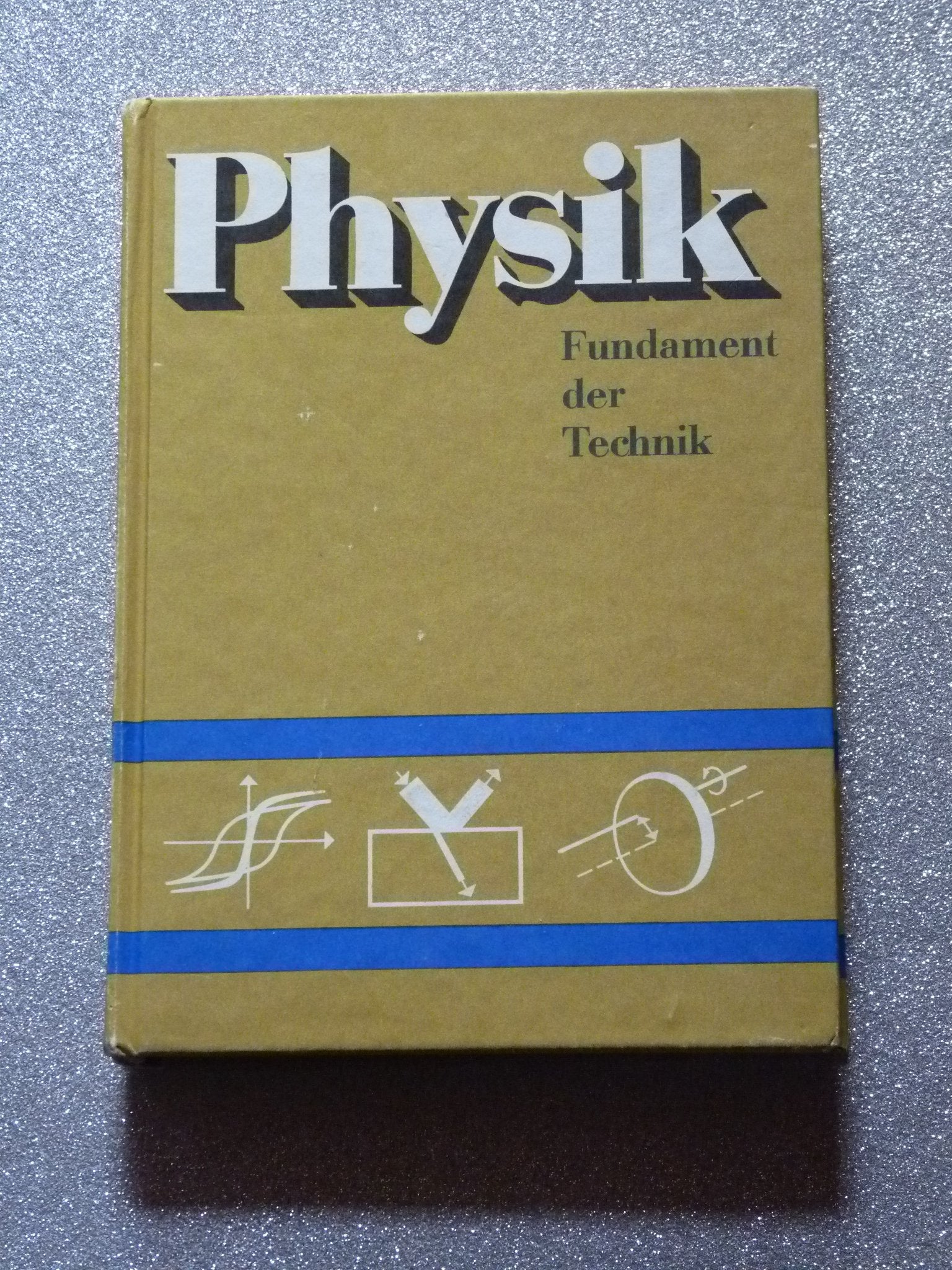 Physik. Fundament der Technik. Ein Lehr- und Übungsbuch Mathematics Books