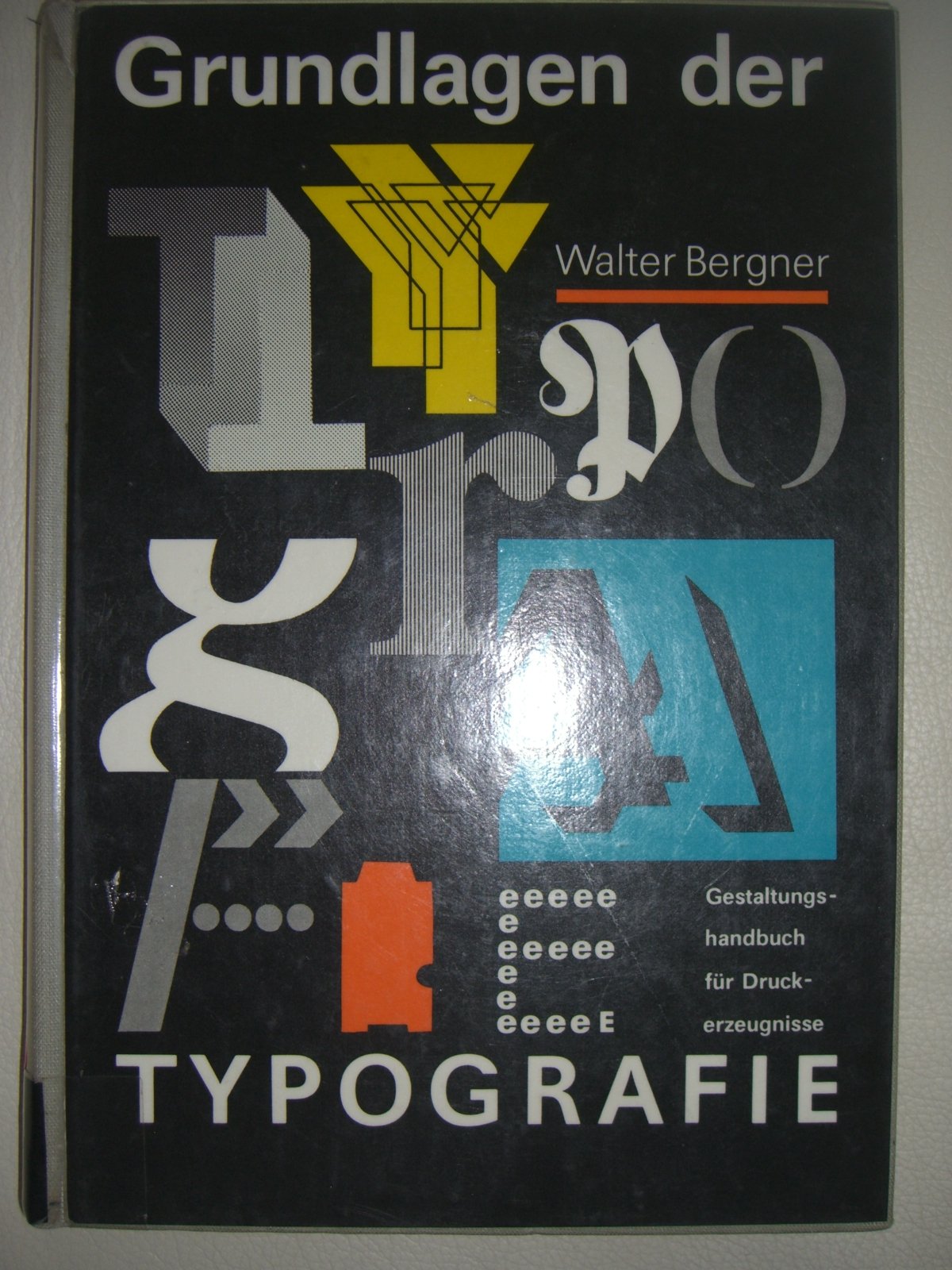 Grundlagen der Typografie. (6331 360). Gestaltungshandbuch für Druckerzeugnisse Education & Training