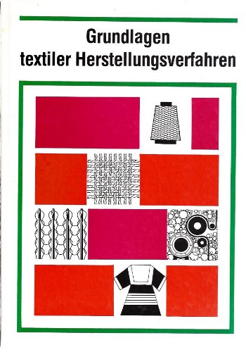 Grundlagen textiler Herstellungsverfahren Business & Technology