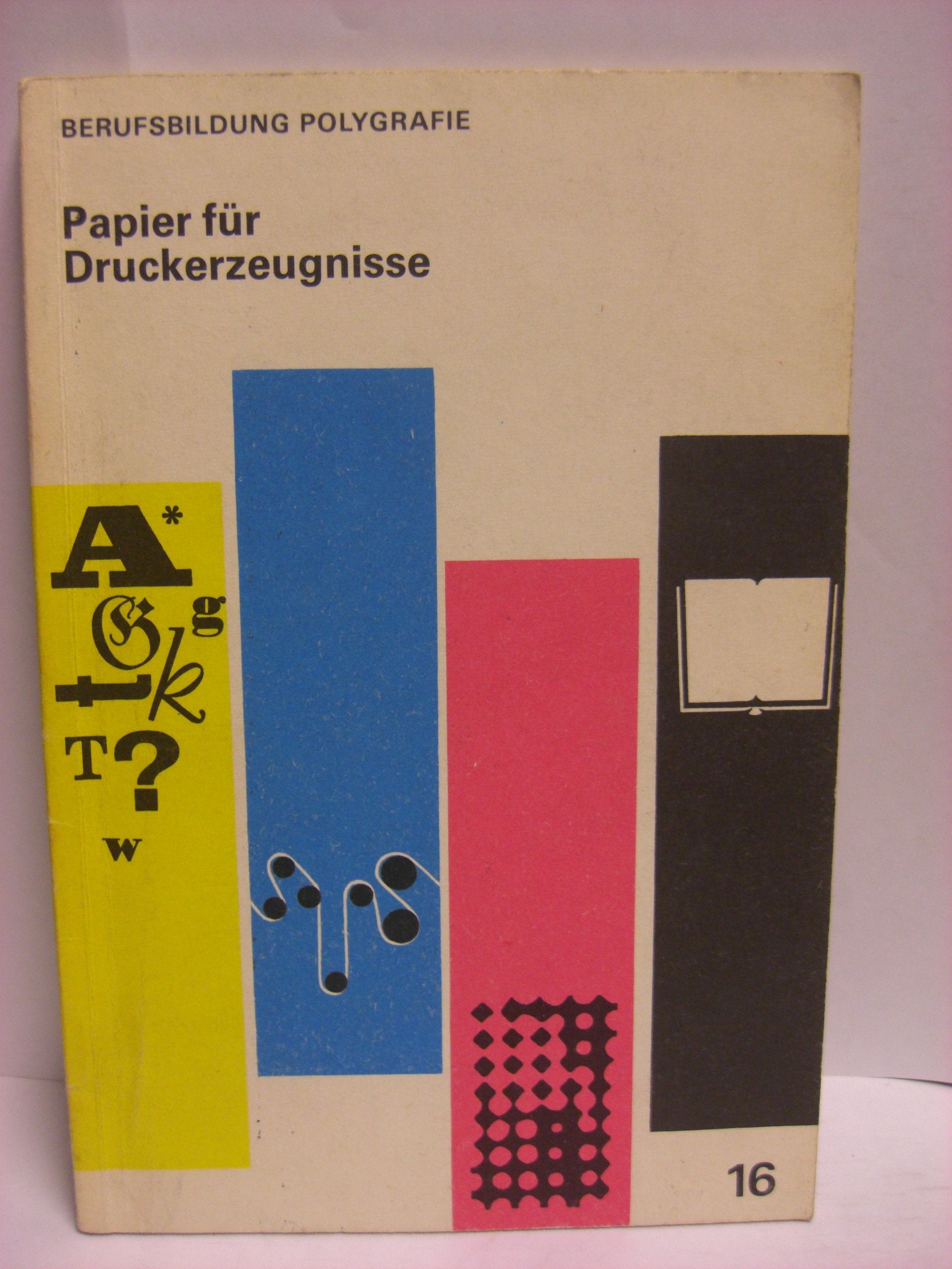Papier für Druckerzeugnisse - Berufsbildung Polygrafie Books