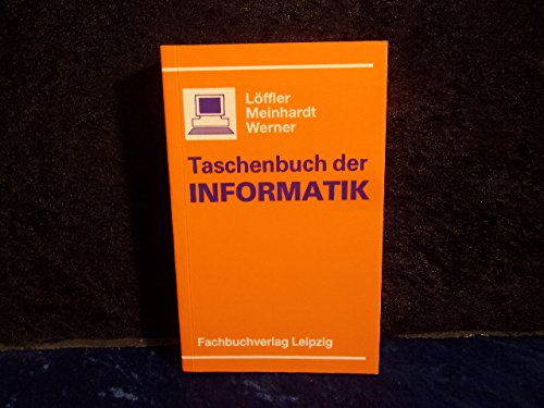 Product Image: Taschenbuch der Informatik. Hardware - Software - Anwendungen