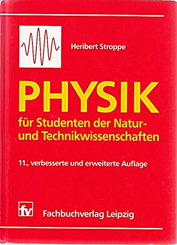 Physik für Studenten der Natur- und Technikwissenschaften. Natural Sciences