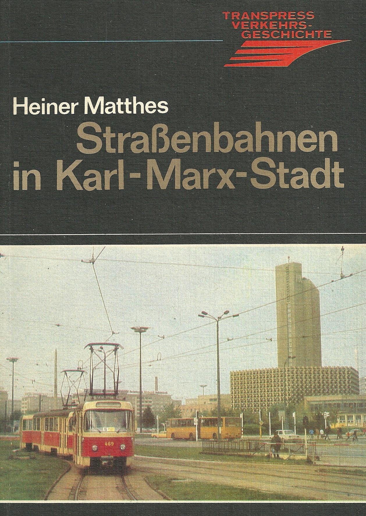 Straßenbahnen in Karl-Marx-Stadt. Science