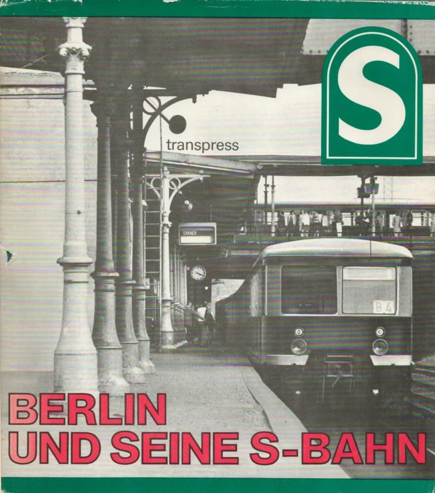 Berlin und seine S-Bahn. Ein Bildband über eine Bahn und ihre Menschen Film, Art & Culture