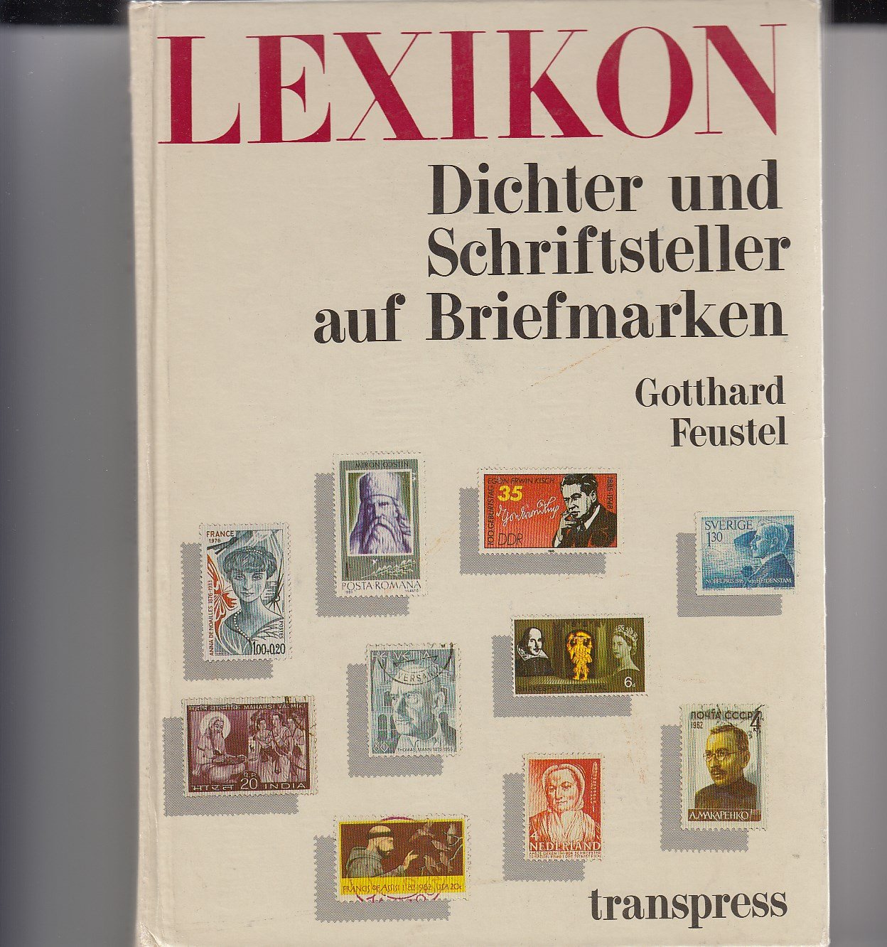 Dichter und Schriftsteller auf Briefmarken. Lexikon Learning & Reference