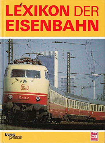 Product Image: Lexikon der Eisenbahn