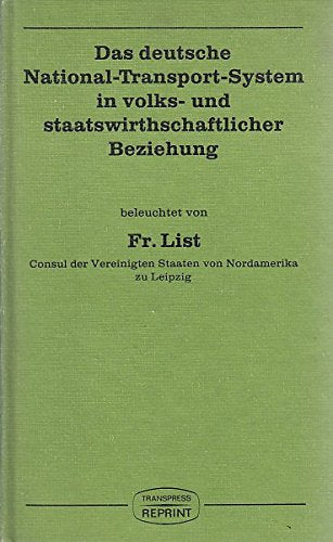 Das deutsche National-Transport-System in volks- und staatswirtschaftlicher Beziehung Partnership & Love