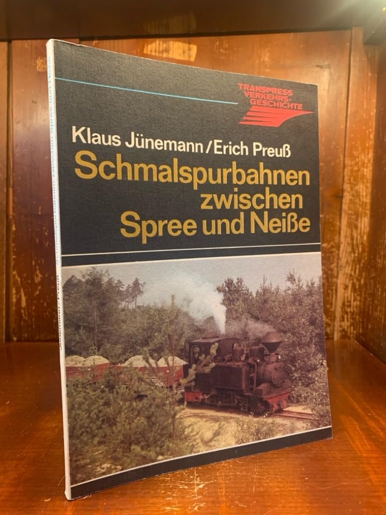 Schmalspurbahnen zwischen Spree und Neisse Business, Finance & Career