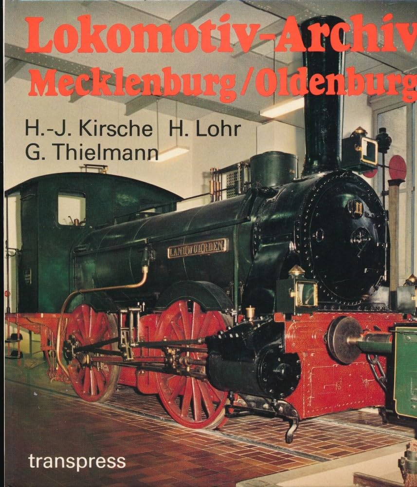 Lokomotiv-Archiv Mecklenburg/Oldenburg Books