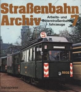 Arbeits- und Güterstrassenbahnfahrzeuge, Bd 7 Books