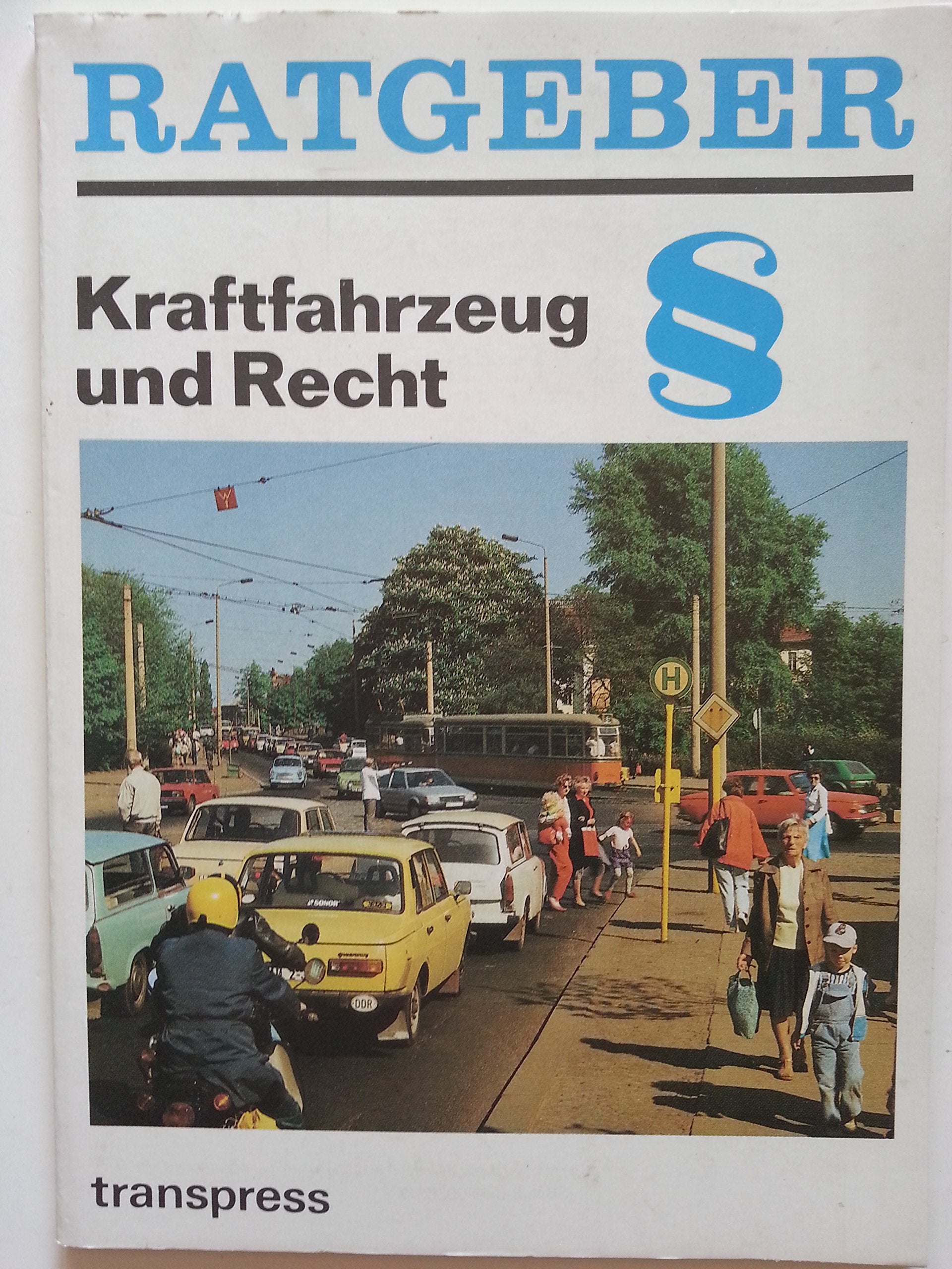 Ratgeber Kraftfahrzeug und Recht Books