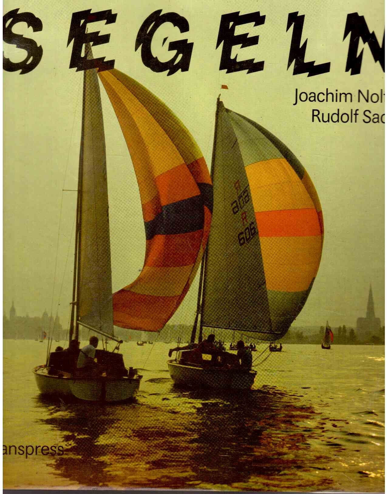 Segeln. Segler, Boote und Reviere in der DDR Leisure & Fun