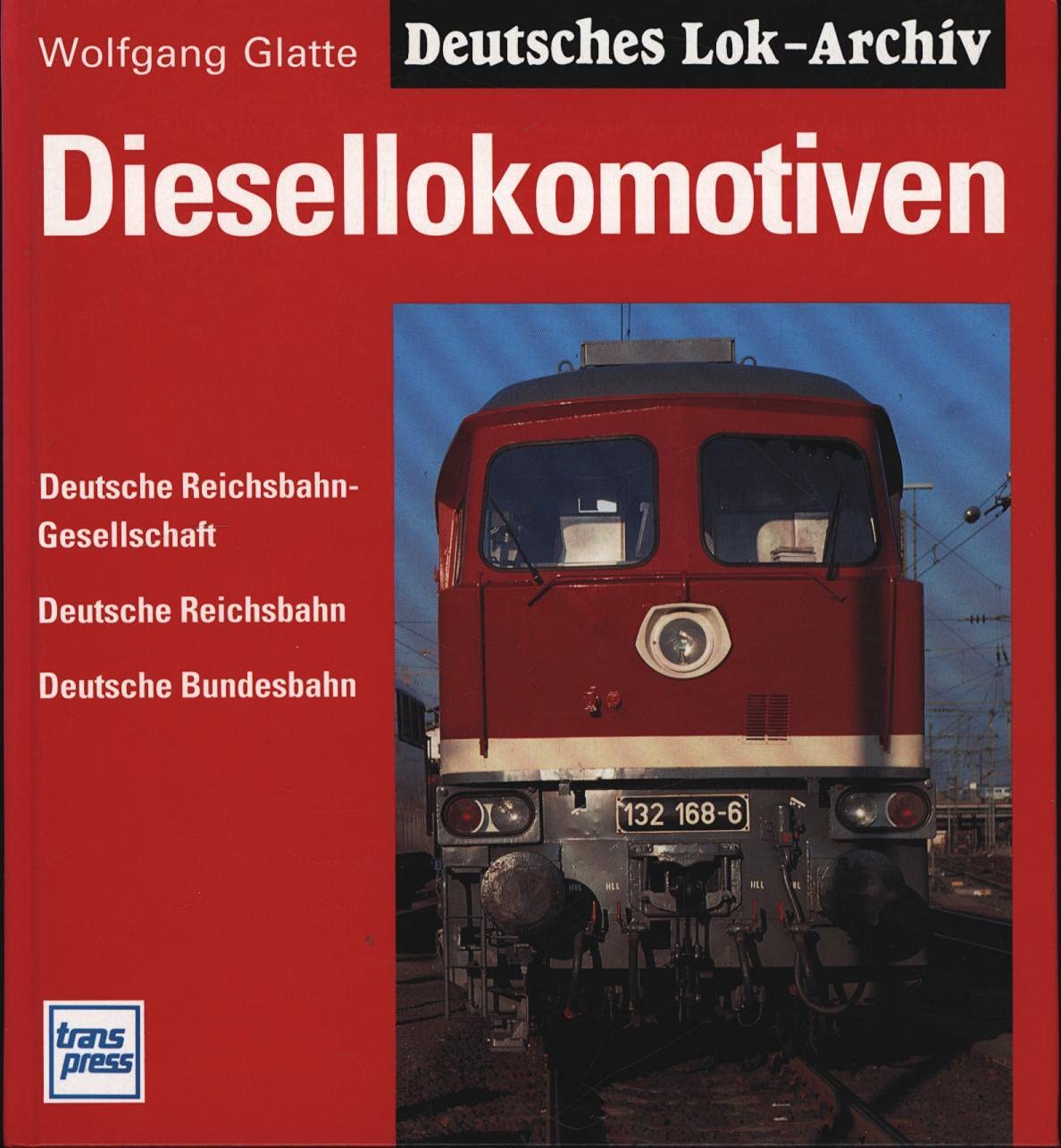 Deutsches Lok-Archiv. Diesellokomotiven. Deutsche Reichsbahn-Gesellschaft, Deutsche Reichsbahn, Deutsche Bundesbahn. Film, Art & Culture