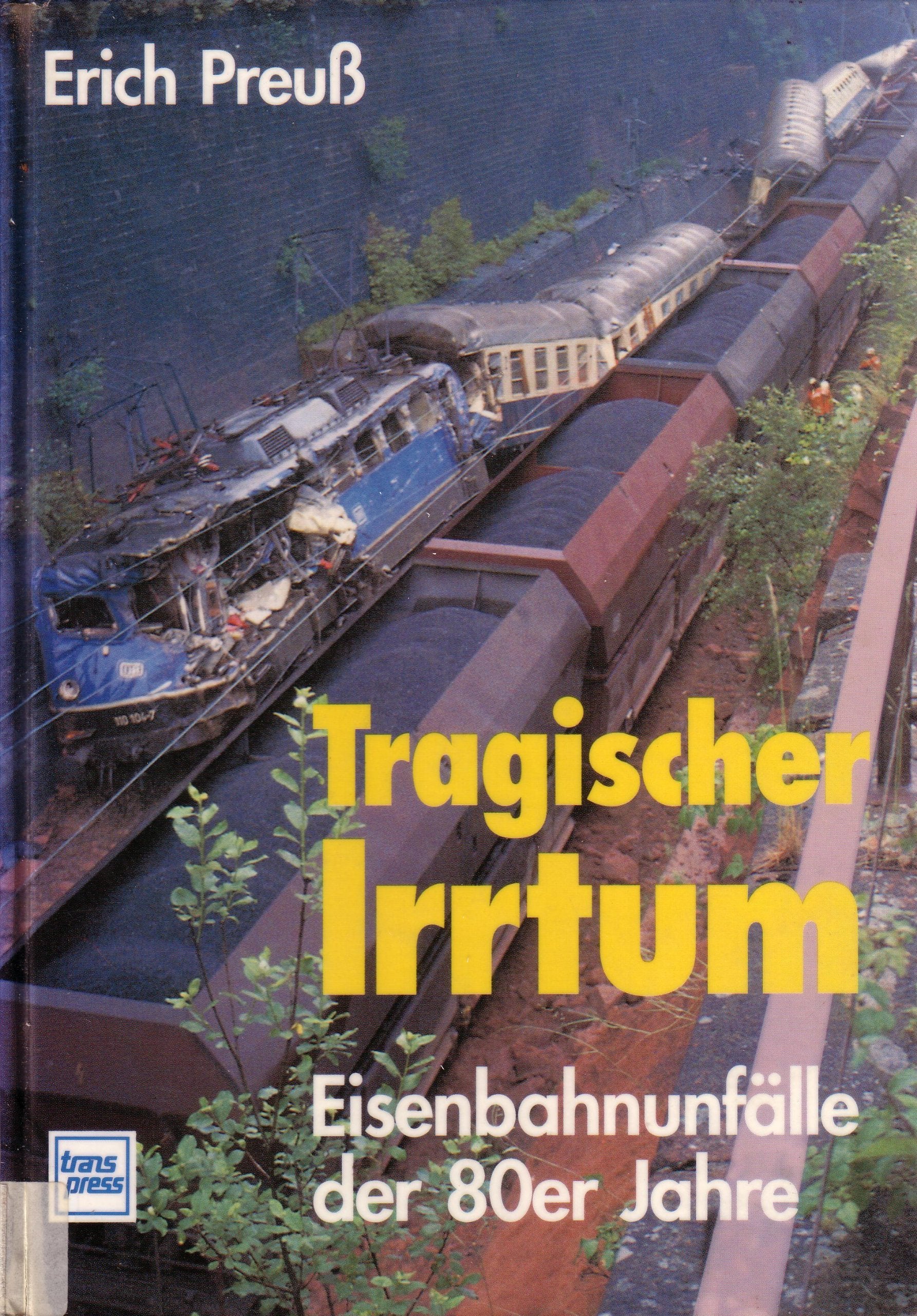 Tragischer Irrtum: Eisenbahnunfälle der 80er Jahre Business & Technology