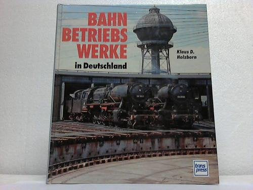 Bahnbetriebswerke in Deutschland Business, Finance & Career