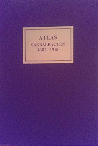 Atlas Sakralbauten 1852-1915 Architecture