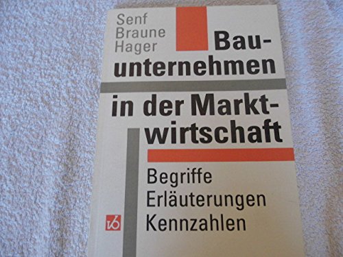 Bauunternehmen in der Marktwirtschaft Business, Finance & Career