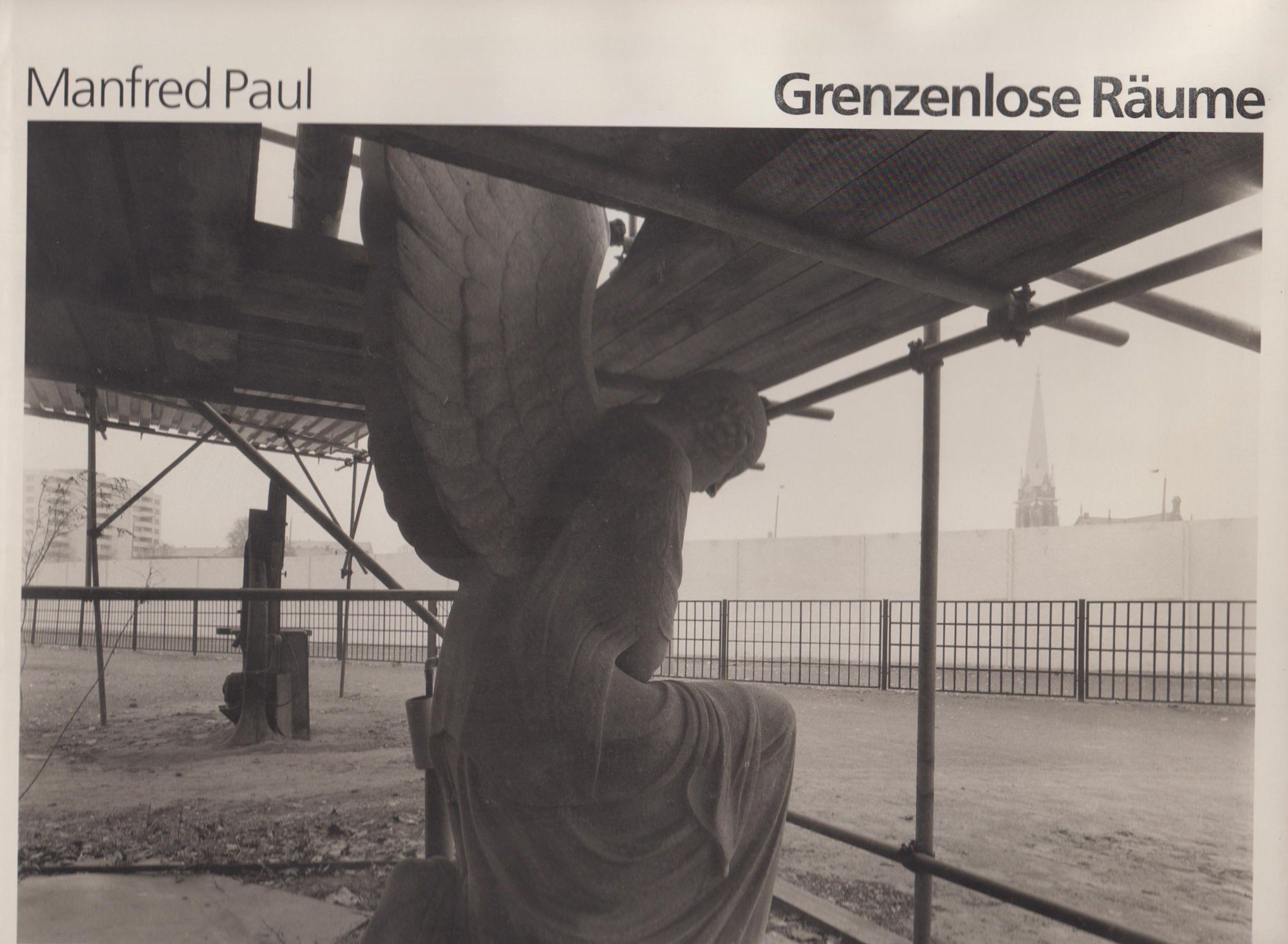 Grenzenlose Räume. Versuch einer Dokumentation. Mit einem Essay von Uwe Kolbe Architecture
