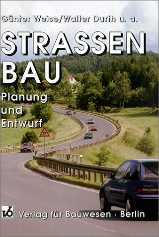 Straßenbau: Planung und Entwurf Business & Technology