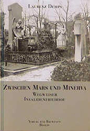 Zwischen Mars und Minerva: Wegweiser über den Invalidenfriedhof Architecture