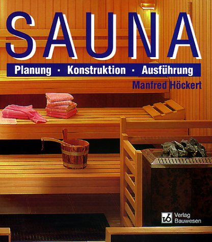 Product Image: Sauna. Planung, Konstruktion, Ausführung