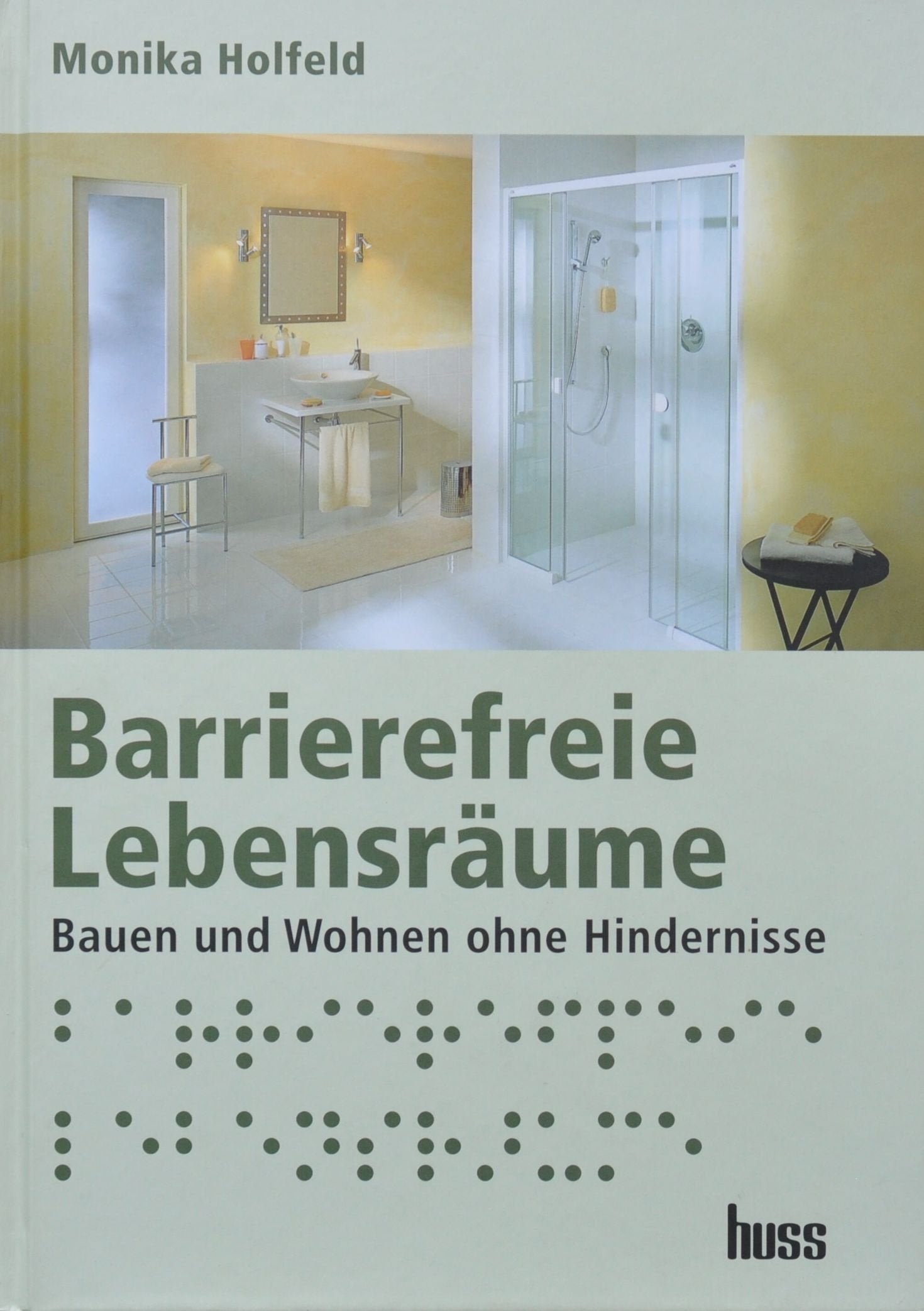 Barrierefreie Lebensräume: Bauen und Wohnen ohne Hindernisse Law
