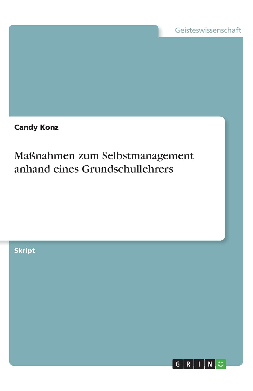 Maßnahmen zum Selbstmanagement anhand eines Grundschullehrers Lifestyle