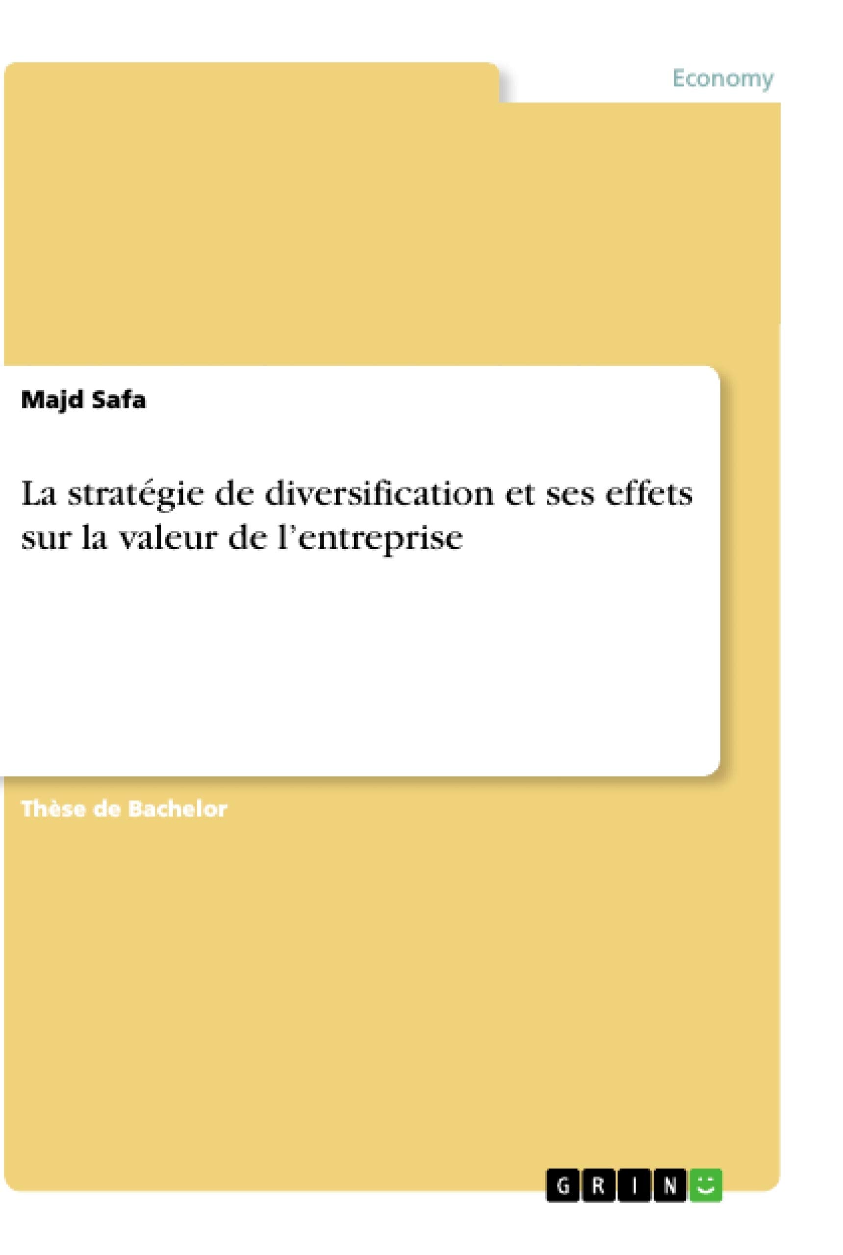 La stratégie de diversification et ses effets sur la valeur de l'entreprise book
