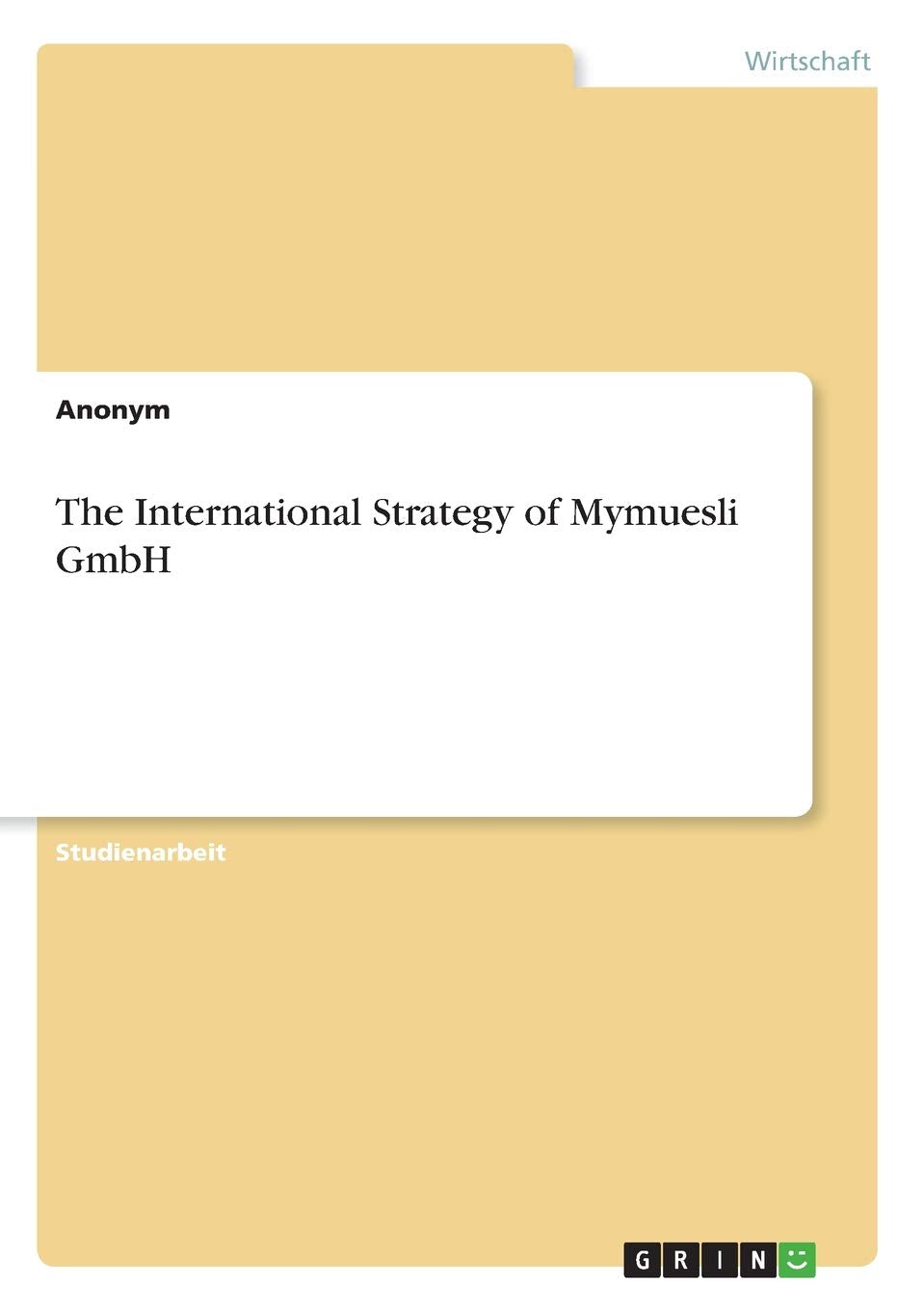The International Strategy of Mymuesli GmbH Law