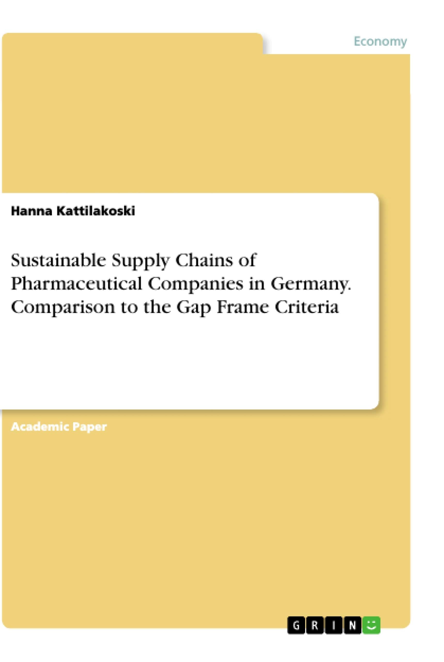 Sustainable Supply Chains of Pharmaceutical Companies in Germany. Comparison to the Gap Frame Criteria Law