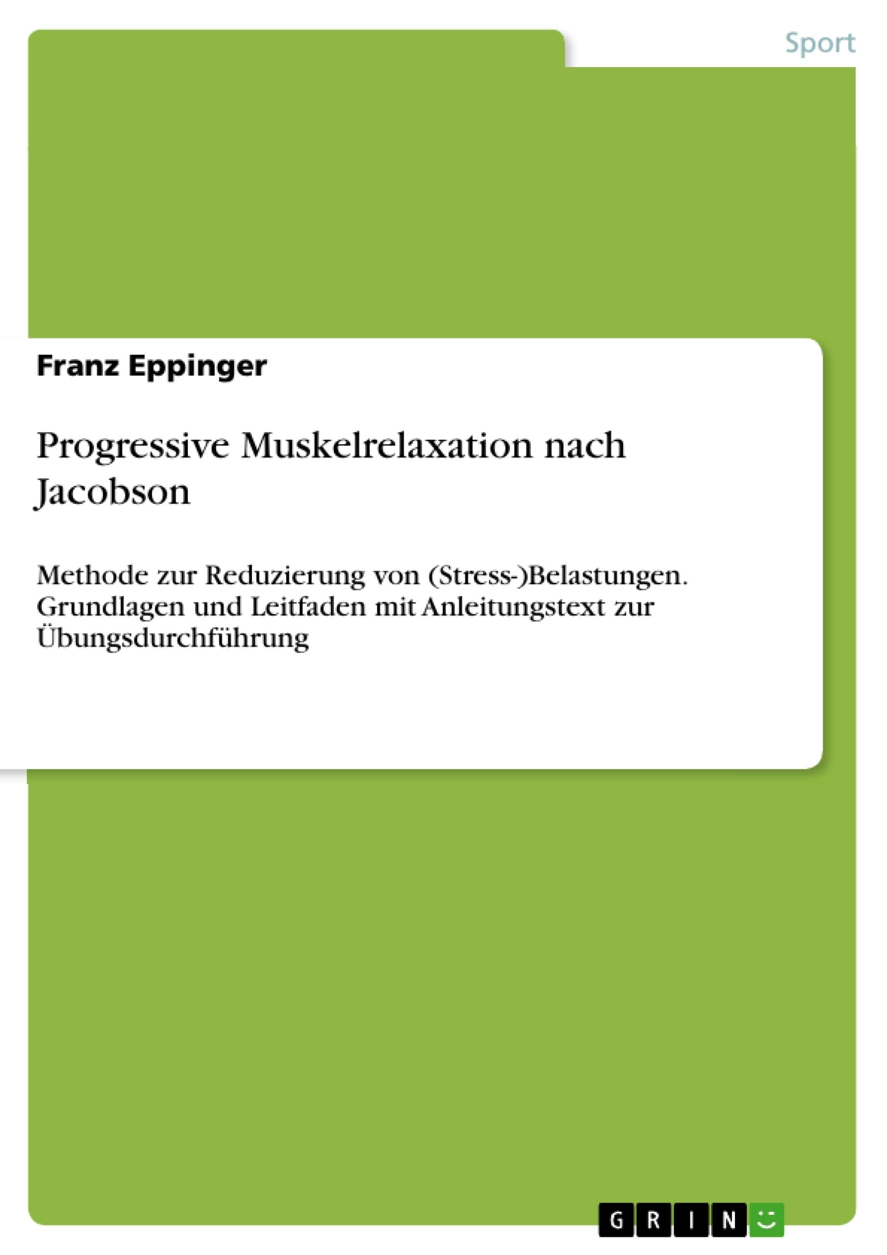 Progressive Muskelrelaxation nach Jacobson Health, Nutrition & Fitness