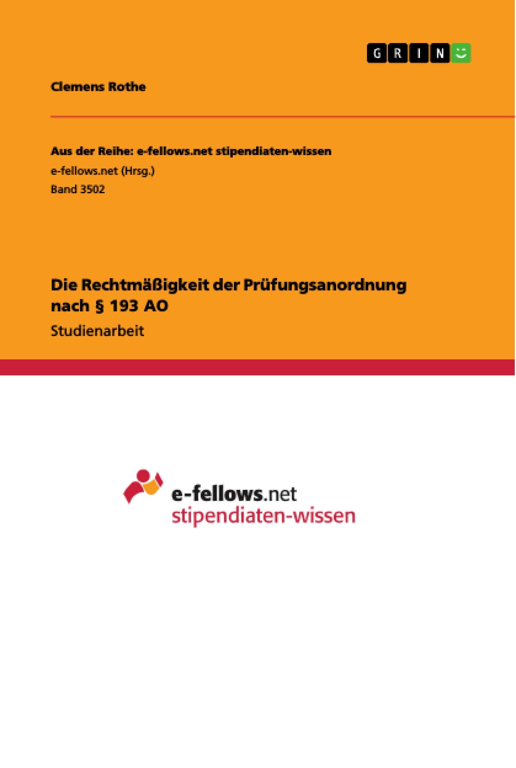 Die Rechtmäßigkeit der Prüfungsanordnung nach § 193 AO book